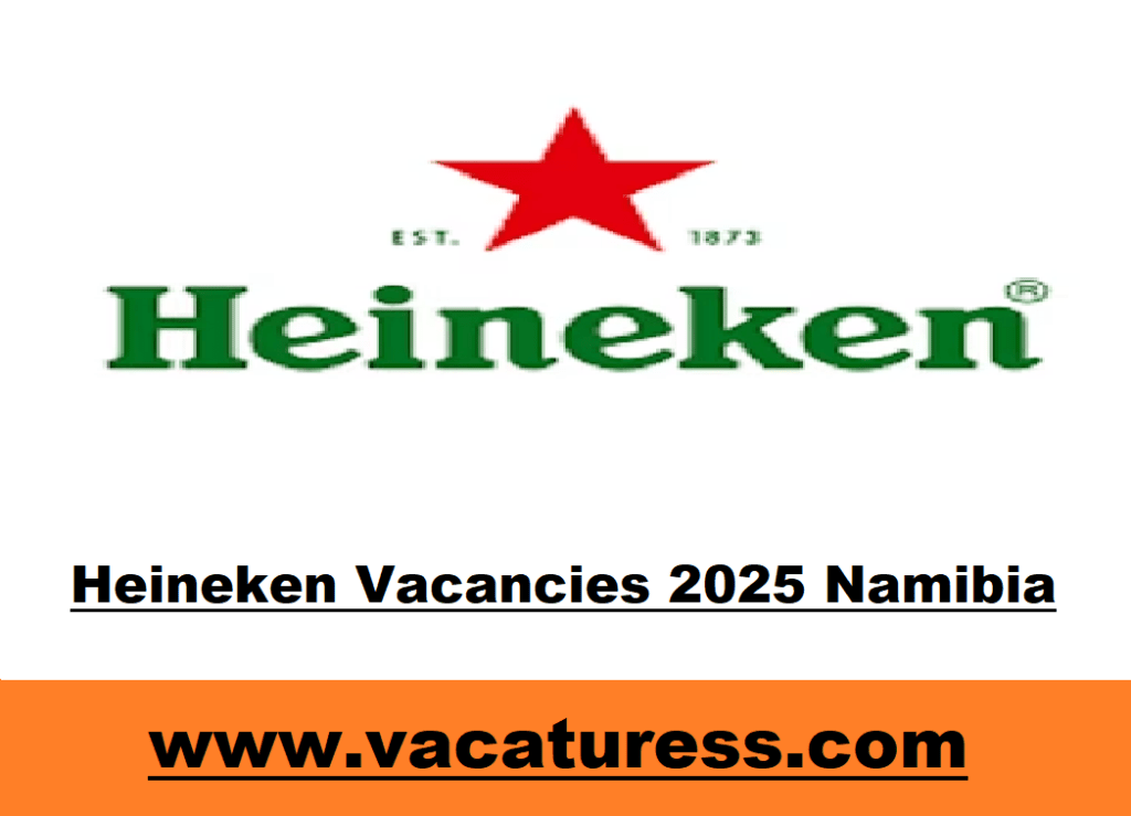 heineken-vacancies-2025-in-namibia-apply-on-before-18th-march-2025